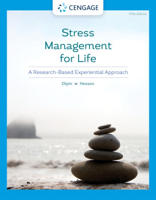 Stress Management for Life : A Research-Based Experiential Approach, Paperback / softback Book