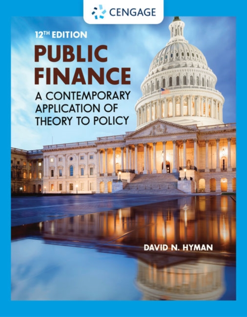 Public Finance : A Contemporary Application of Theory to Policy, Hardback Book