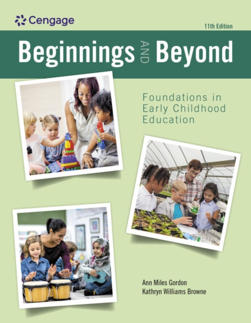 Beginnings and Beyond: Foundations in Early Childhood Education, Paperback / softback Book