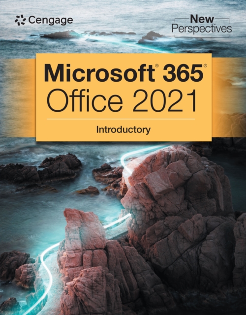 New Perspectives Collection, Microsoft(R) 365(R) & Office(R) 2021 Introductory, PDF eBook