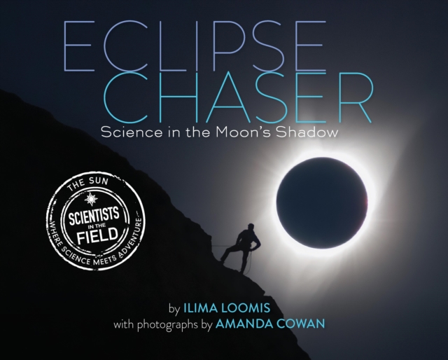 Eclipse Chaser : Science in the Moon's Shadow, EPUB eBook
