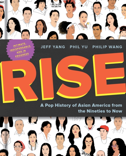 Rise : A Pop History of Asian America from the Nineties to Now, EPUB eBook
