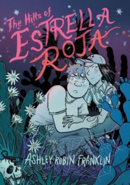 The Hills of Estrella Roja, Paperback / softback Book