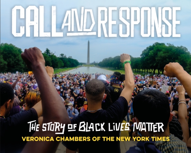 Call and Response: The Story of Black Lives Matter, EPUB eBook