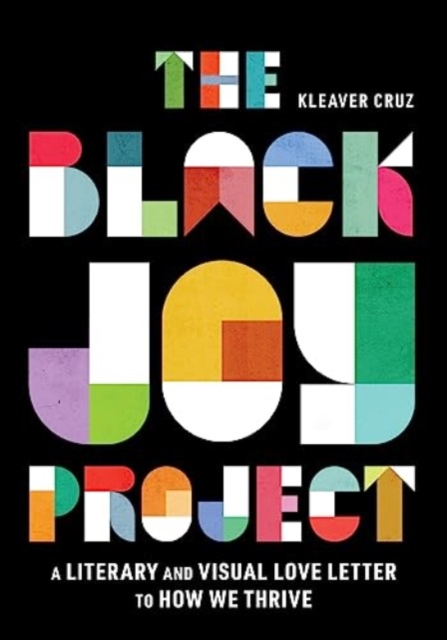 The Black Joy Project, Hardback Book