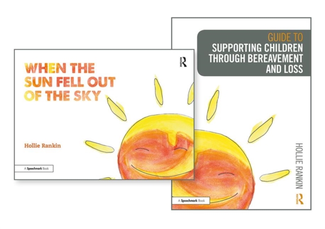 Supporting Children through Bereavement and Loss & When the Sun Fell Out of the Sky, Multiple-component retail product Book
