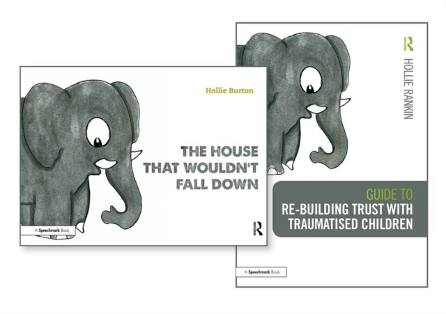 Re-building Trust with Traumatised Children & The House that Wouldn't Fall Down, Multiple-component retail product Book