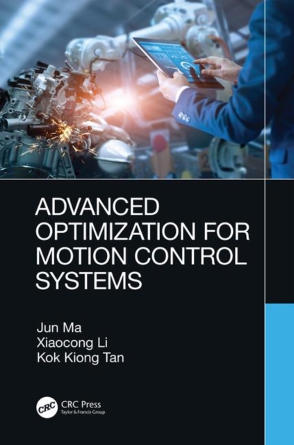 Advanced Optimization for Motion Control Systems, Hardback Book