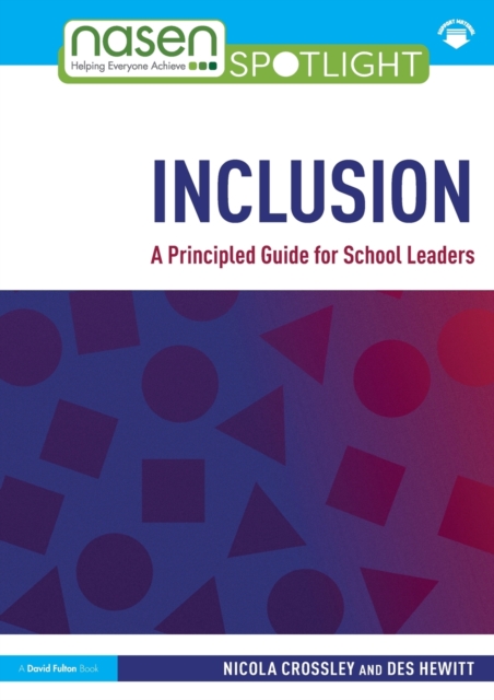 Inclusion: A Principled Guide for School Leaders, Paperback / softback Book