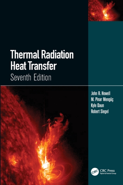 Thermal Radiation Heat Transfer, Hardback Book