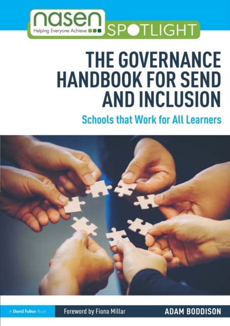 The Governance Handbook for SEND and Inclusion : Schools that Work for All Learners, Paperback / softback Book
