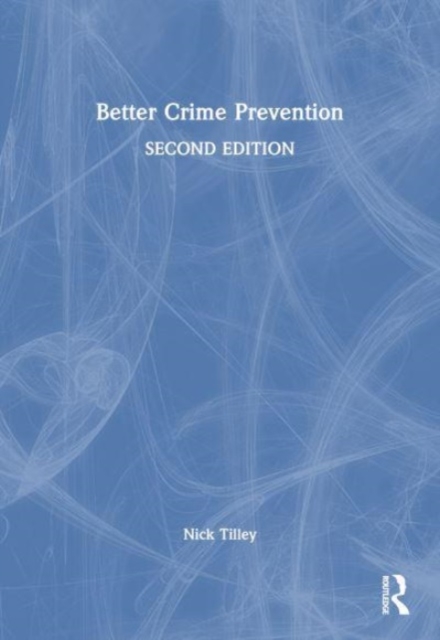 Better Crime Prevention, Paperback / softback Book