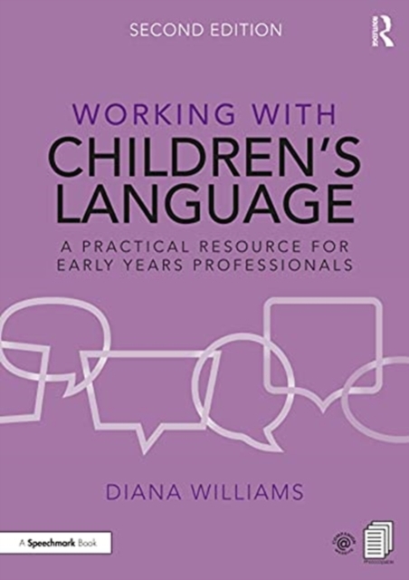 Working with Children’s Language : A Practical Resource for Early Years Professionals, Paperback / softback Book