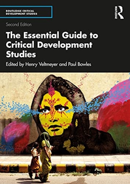The Essential Guide to Critical Development Studies, Paperback / softback Book