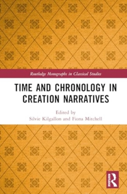 Time and Chronology in Creation Narratives, Hardback Book