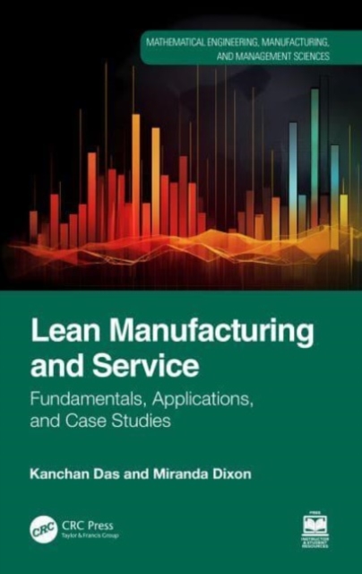 Lean Manufacturing and Service : Fundamentals, Applications, and Case Studies, Hardback Book