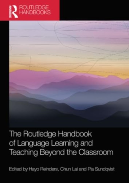 The Routledge Handbook of Language Learning and Teaching Beyond the Classroom, Paperback / softback Book