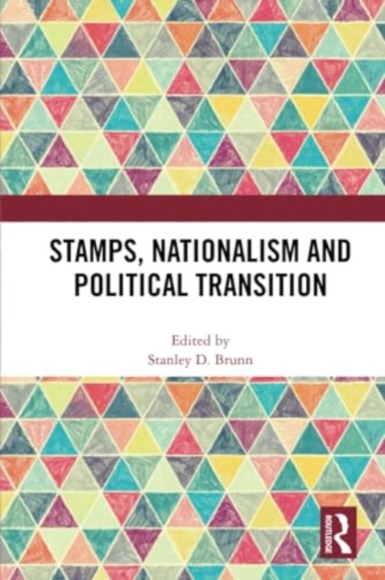 Stamps, Nationalism and Political Transition, Paperback / softback Book