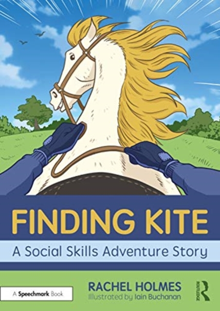 Finding Kite: A Social Skills Adventure Story, Paperback / softback Book