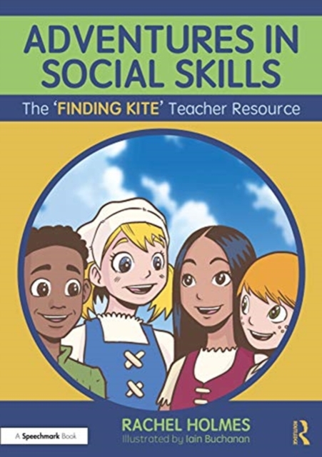 Adventures in Social Skills : The 'Finding Kite' Teacher Resource, Paperback / softback Book