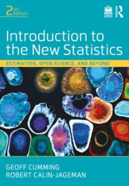 Introduction to the New Statistics : Estimation, Open Science, and Beyond, Paperback / softback Book