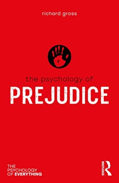 The Psychology of Prejudice, Paperback / softback Book