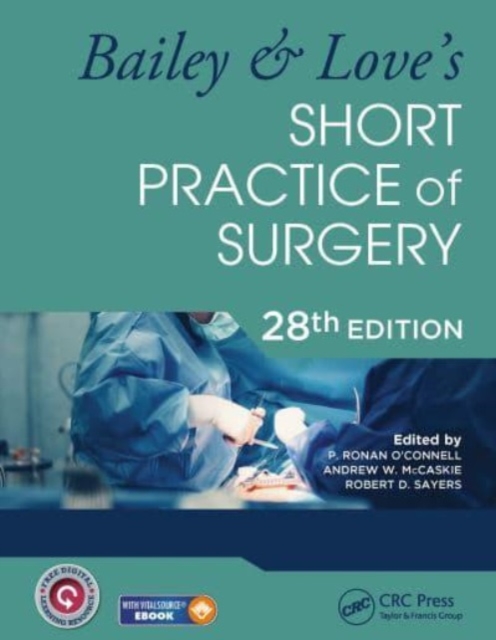 Bailey & Love's Short Practice of Surgery - 28th Edition, Paperback / softback Book