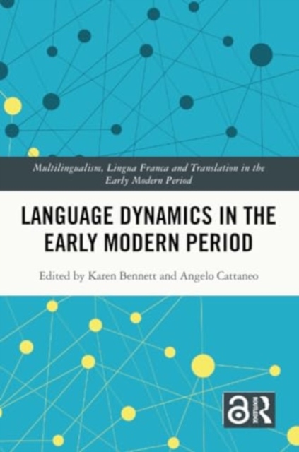 Language Dynamics in the Early Modern Period, Paperback / softback Book