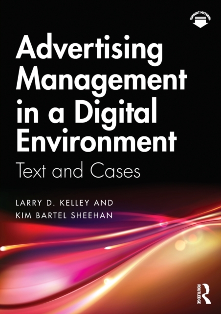 Advertising Management in a Digital Environment : Text and Cases, Paperback / softback Book