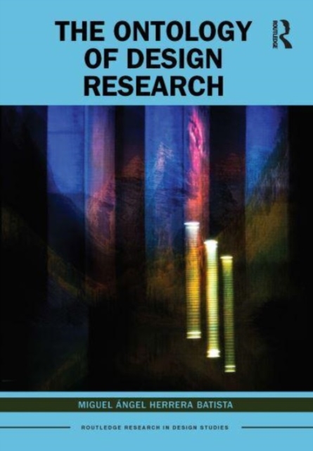 The Ontology of Design Research, Paperback / softback Book
