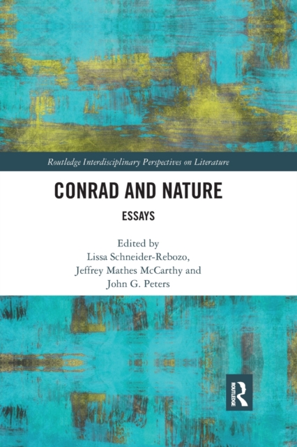 Conrad and Nature : Essays, Paperback / softback Book