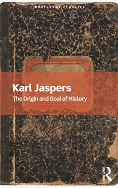 The Origin and Goal of History, Paperback / softback Book