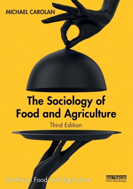 The Sociology of Food and Agriculture, Paperback / softback Book