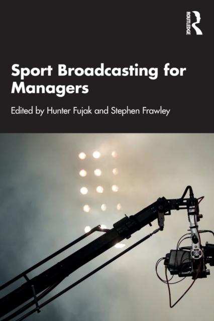 Sport Broadcasting for Managers, Paperback / softback Book