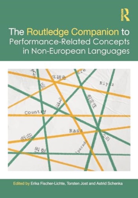 The Routledge Companion to Performance-Related Concepts in Non-European Languages, Hardback Book