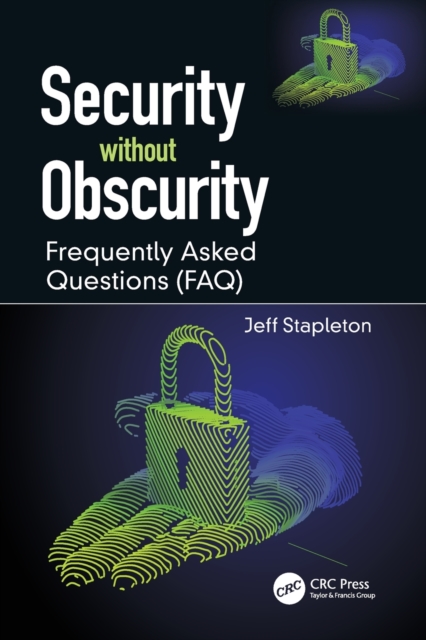 Security without Obscurity : Frequently Asked Questions (FAQ), Paperback / softback Book
