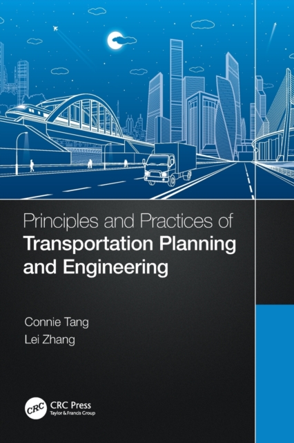 Principles and Practices of Transportation Planning and Engineering, Paperback / softback Book