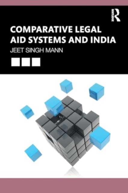 Comparative Legal Aid Systems and India, Paperback / softback Book