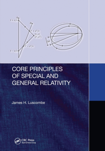 Core Principles of Special and General Relativity, Paperback / softback Book