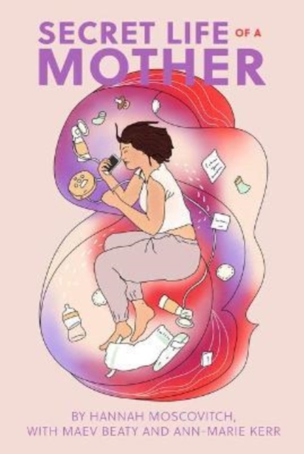 Secret Life of a Mother, Paperback / softback Book