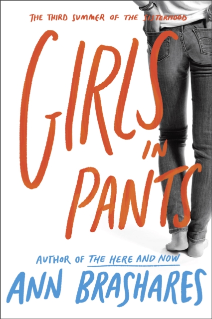 Girls in Pants: The Third Summer of the Sisterhood, EPUB eBook