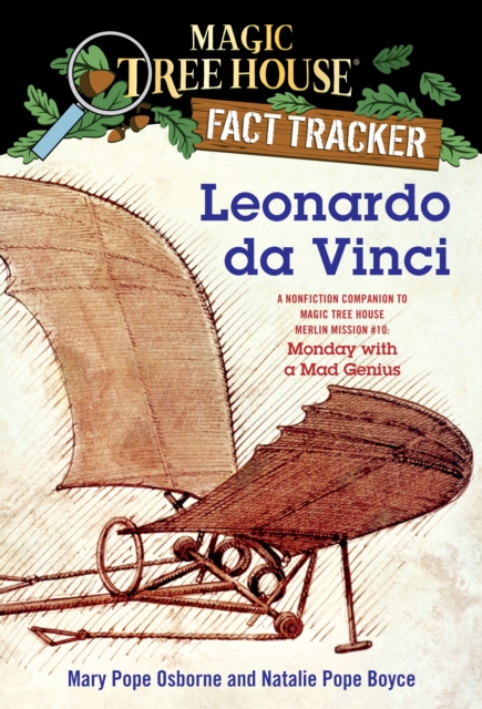 Leonardo da Vinci : A Nonfiction Companion to Magic Tree House Merlin Mission #10: Monday with a Mad Genius, Paperback / softback Book