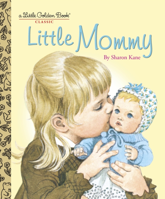 Little Mommy, Hardback Book