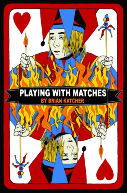 Playing with Matches, EPUB eBook