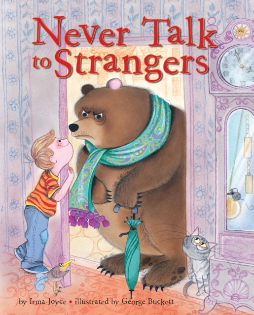 Never Talk to Strangers, Hardback Book
