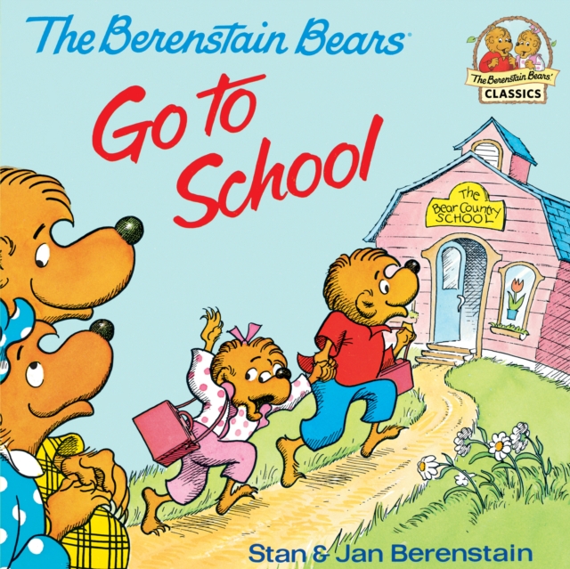 Berenstain Bears Go To School: Read & Listen Edition, EPUB eBook
