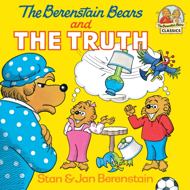 Berenstain Bears and the Truth, EPUB eBook