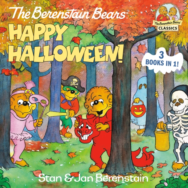 The Berenstain Bears Happy Halloween! : A Halloween Book for Kids and Toddlers, Hardback Book