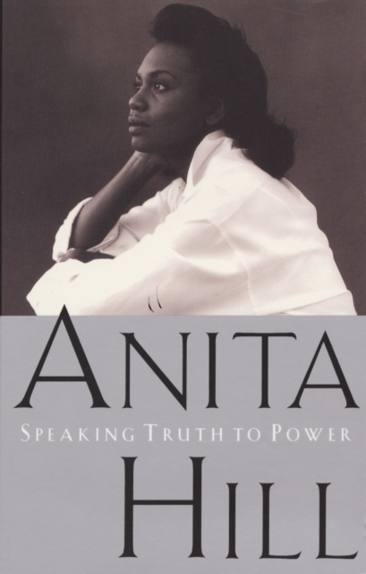 Speaking Truth to Power : A Memoir, Paperback / softback Book
