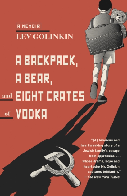 Backpack, a Bear, and Eight Crates of Vodka, EPUB eBook